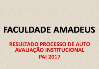 RESULTADO DO PROCESSO DE AUTO AVALIAÇÃO INSTITTUCIONAL 2017