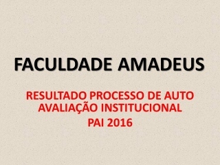 RESULTADO GRÁFICO DO PROCESSO DE AUTO AVALIAÇÃO INSTITUCIONAL - PAI 2016